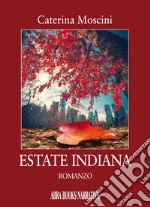 Estate indiana libro