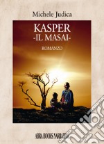 Kasper. Il masai libro