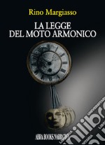 La legge del moto armonico