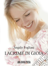 Lacrime di gioia libro