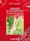 Pensieri di un papavero. Riflessioni ed emozioni libro di Lucchini Eva