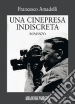 Una cinepresa indiscreta libro