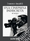 Una cinepresa indiscreta libro