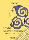 Donne, è arrivato l'arrotino! Opera teatrale in tre atti libro