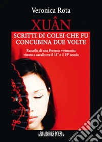 Scritti di colei che fu concubina due volte libro