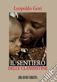 Il sentiero delle clandestine