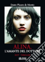 Alina, l'amante del dottore libro