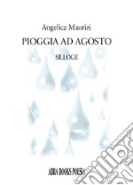 Pioggia ad agosto libro