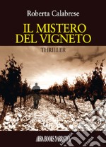 Il mistero del vigneto