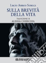 Sulla brevità della vita libro