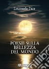 Poesie sulla bellezza del mondo libro