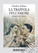 La trappola dell'amore