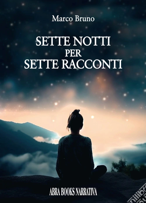 Sette notti per sette racconti