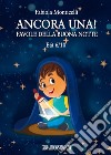 Ancora una! Favole delle buona notte libro