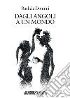 Dagli angoli a un mondo libro