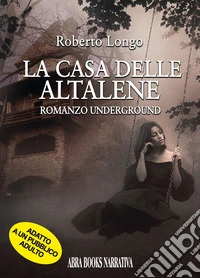 La casa delle altalene