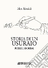 Storia di un usuraio. Poesie e aforismi libro