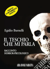 Il teschio che mi parla