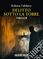 Delitto sotto la torre