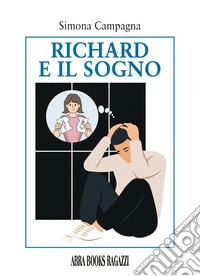 Richard e il sogno