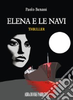 Elena e le navi libro