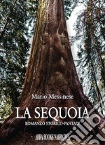 La sequoia libro