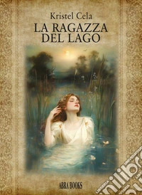 La ragazza del lago libro