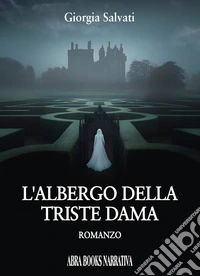 L'albergo della triste dama libro