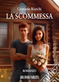 La scommessa libro