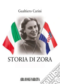 Storia di Zora libro