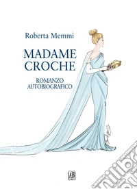 Madame Croche libro