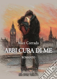 Abbi cura di me libro