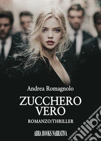 Zucchero vero libro