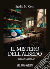 Il mistero dell'albedo libro