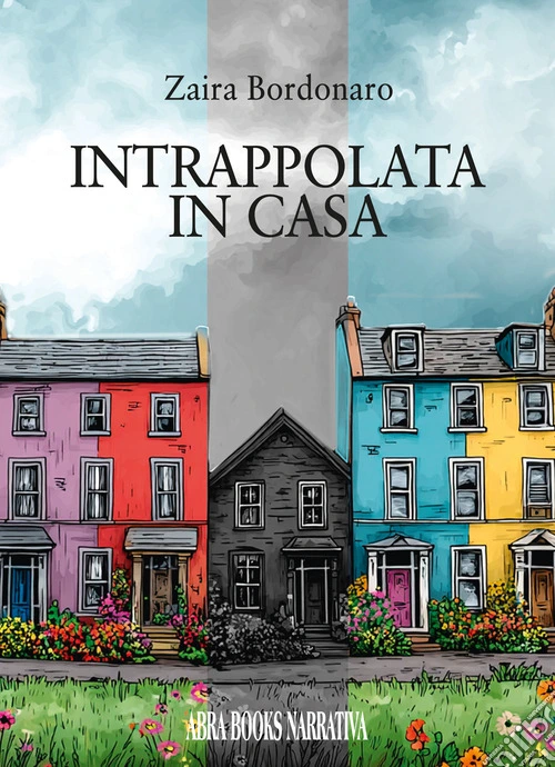 Intrappolata in casa