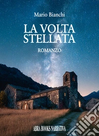 La volta stellata libro