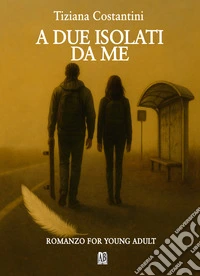 A due isolati da me libro