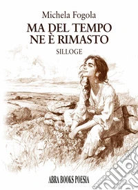 Ma del tempo ne è rimasto