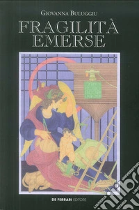 Fragilità emerse libro