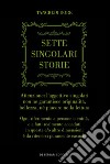 Sette singolari storie libro