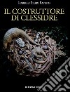 Il costruttore di clessidre libro di Pileri Pavesio Isabella