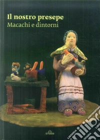 Il nostro presepe