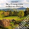 Nell'Inghilterra di Beatrix Potter. Un viaggio nell'incanto del Lake District libro