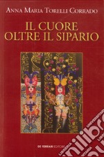 Il cuore oltre il sipario