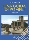 Una guida di Pompei libro