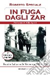 In fuga dagli zar. Russi nelle Riviere tra '800 e '900 libro di Speciale Roberto