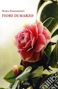 Fiore di marzo libro