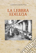 La lebbra edilizia libro