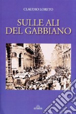 Sulle ali del gabbiano libro