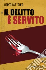 Il delitto è servito libro